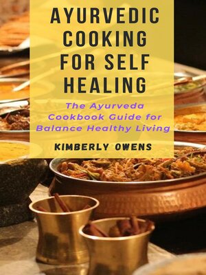 cover image of Ayurvedic Cooking for Self-Healing